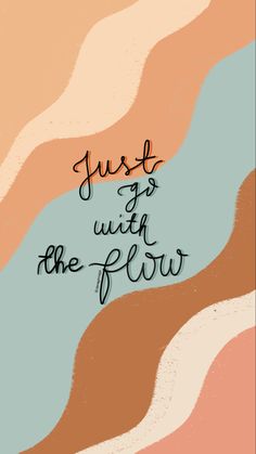 the words trust is with the flow are in black ink on an orange and blue background