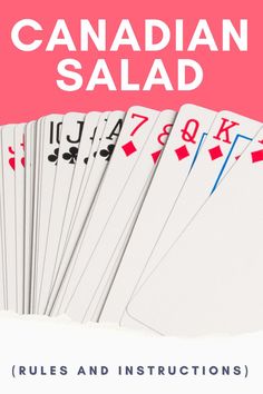 the canadian salad rules and instructions for playing card games in canada, with text overlay