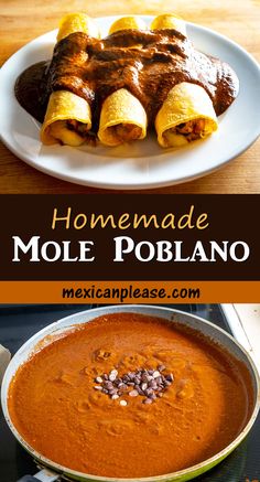 a plate with some food on it and the words homemade molee poblano