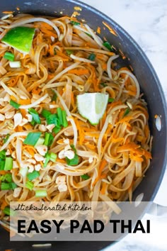 an easy pad thai noodle dish in a skillet with the title overlay