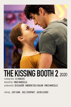 the kissing booth 2 movie poster with an image of a man and woman looking into each other's eyes