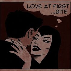 an illustration of a man kissing a woman's forehead with the words love at first bite above it