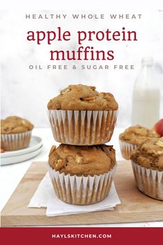 three muffins stacked on top of each other with the title healthy whole wheat apple protein muffins