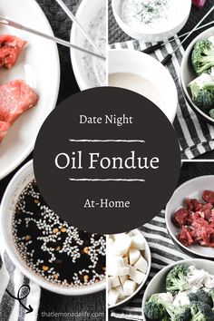 various bowls and plates filled with food on top of a striped table cloth next to the words date night oil fondue at home