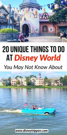 disneyland world with text overlay that reads 20 unique things to do at disney world you may not know about