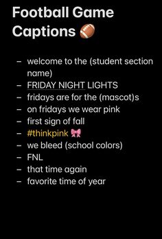 a football game caption with the words, welcome to the student section name friday night lights friday are for the mascons on friday we wear pink first sign of all