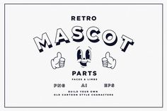 an old fashioned logo with the words,'retro mascot parts'and thumbs up