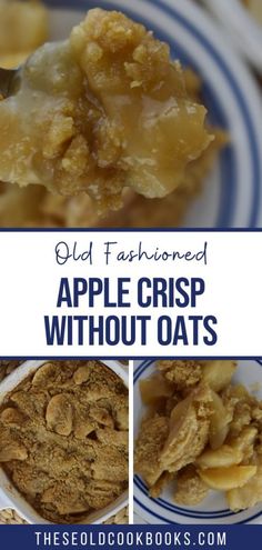 old fashioned apple crisp without oats on a blue and white plate with text overlay