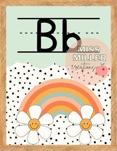 the letter b is for daisy with a rainbow in the background and polka dot dots