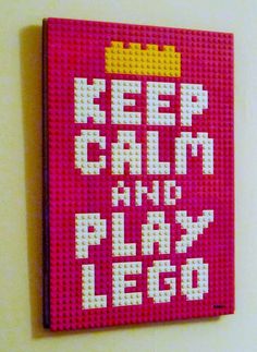 a lego poster with the words keep calm and play leg on it