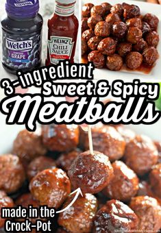 the ingredients for sweet and spicy meatballs are shown in this collage with text that reads, 3 ingredient sweet and spicy meatballs made in the crock - pot