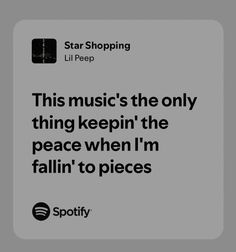 an ad for spotify with the caption'this music's the only thing keepin't the peace when i'm fallin'to pieces '