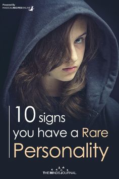 a woman in a hoodie with the words 10 signs you have a rare personality