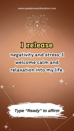 I release negativity and stress; I welcome calm and relaxation into my life. ➡️Type “Ready” to affirm ➡️Follow @awakenmanifestationcom ➡️Follow @doannguyenhiep   #awakenmanifestationcom #lawofattraction #positivequotes #manifestation #affirmations #mindsetshift #dreams #manifestationsnow #thirdeyetribe #innerknowing #thirdeyevision #everythingisenergy #fifthdimension #higherconsciousness #inspirationquotes #inspirationalquotesandsayings #lifelessonslearned #realtalkkim #trentshelton #mentalhealthisimportant #thegoodvibetribe #thegoodquotes #manifestationbabe #tsrmorninginspiration #positivevibrations #instagramquote #motivationalvideo Manifest Miracles, Manifesting Miracles, Manifest Goals, Daily Manifestation, Fifth Dimension, Release Negativity, I Release, Vibe Tribe, Everything Is Energy