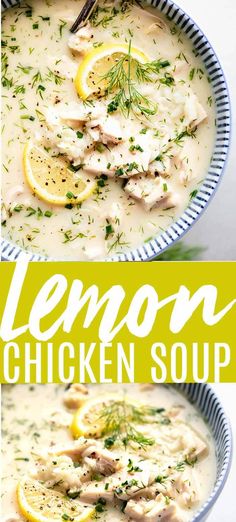 lemon chicken soup in a bowl with the title above it