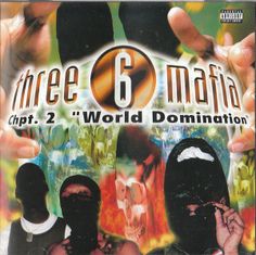 the cover art for three 6 miami's album, right 2 world dominions