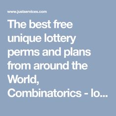 the best free unique lottery perks and plans from around the world, combinations - lo