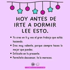 a pink poster with stars hanging from it's sides and the words, hoy antes de irte a dormir lee esto