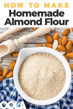 almond flour in a white bowl with the title how to make homemade almond flour on top