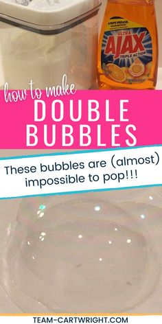 Text: How To Make Double Bubbles; These bubbles are (almost) impossible to pop!!!
Top picture: cannister of sugar and bottle of orange Ajax dish soap
Bottom picture: close up of a bubble on a counter with another bubble inside of it Making Bubbles For Kids, How To Make Touchable Bubbles, Making Bubbles Activity, Best Bubble Solution Recipe, How To Make Bubbles Solution, Make Bubbles Solution, Giant Bubble Recipe, Bubble Station, Science Area