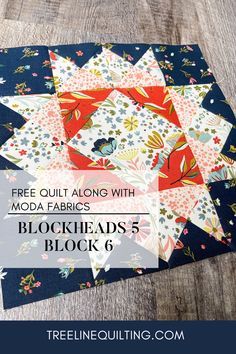 an image of a block with the text free quilt along with moda fabrics blocks 6