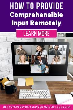 a computer screen with the words how to provide comprehensable inpt remotely learn more