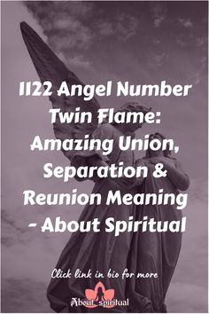 1122 Angel Number Twin Flame: Amazing Union, Separation & Reunion Meaning - About Spiritual 1122 Angel Number, Flames Meaning, Take Control Of Your Life, Take Control, New Beginnings, Twins