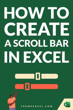 how to create a scroll bar in excel