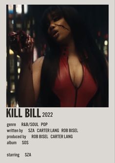 a poster with an image of a woman in a red dress and text that reads kill bill