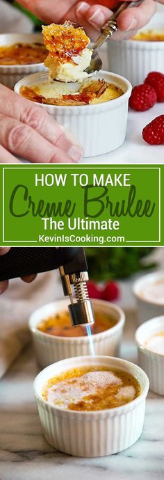 the ultimate guide to making creme brulee, the ultimate recipe for beginners