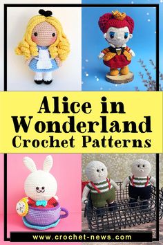 crochet patterns for alice in wonderland and other cute little things to make with them