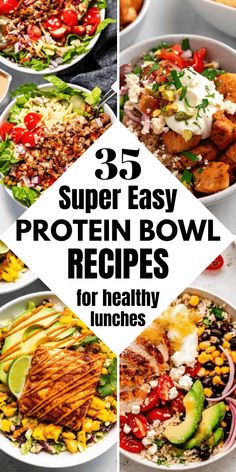 super easy protein bowl recipes for healthy lunches that are low in calories and high in proteins