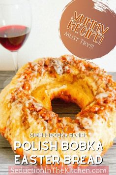 an advertisement for polish bodbka easter bread with a glass of wine in the background