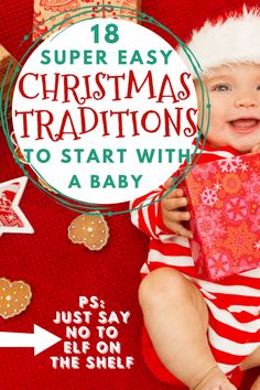 Easy Christmas Traditions to Start with a Baby (Keep It Simple!) - Growing Serendipity Christmas Traditions Kids, Christmas Things To Do, Newborn Christmas, Old Christmas