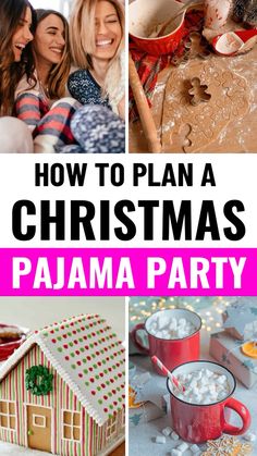 how to plan a christmas pajama party for the whole family with pictures and text overlay