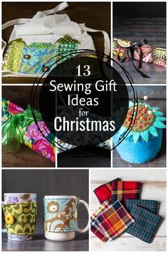 sewing gift ideas for christmas including mugs, napkins and coffee cups with the title 13 sewing gift ideas for christmas