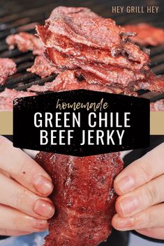 someone is grilling some meat on the grill with text overlay that reads homemade green chile beef jerry