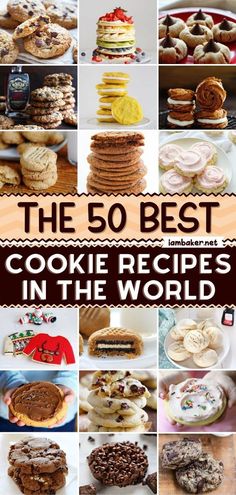 the 50 best cookie recipes in the world