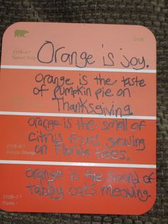 an orange and pink sign with writing on it that says orange is the taste of pumpkin pie on thanksgiving