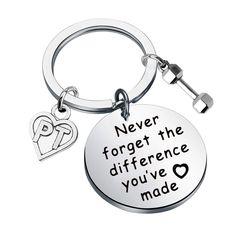 a keychain that says never forget the differences you've made on it