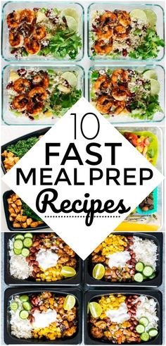 the meal prepped in plastic containers with text overlay that reads 10 fast meal prep recipes