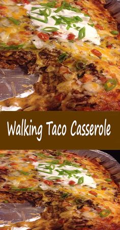 a close up of a pizza on a pan with the words walking taco casserole