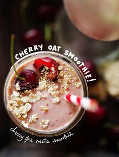 a smoothie with cherries and oats in it