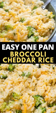 broccoli cheddar rice in a skillet with the words one pan and 25 minutes