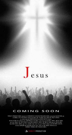 a movie poster for jesus coming soon with people raising their hands in front of the cross