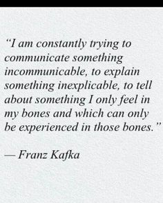 the quote from frank kafka on being comfortable