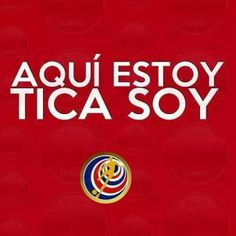 a red background with the words aquai estoy tica soy on it