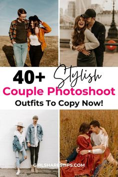 four photos with the words 40 + stylish couple photoshoot outfits to copy now