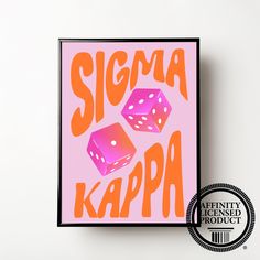 a pink and orange poster with two dices on it that says stigma kappa