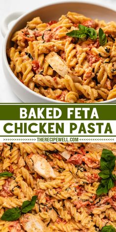 baked feta chicken pasta in a white bowl with basil on top and the words baked feta chicken pasta above it